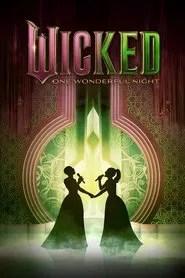 Wicked: One Wonderful Night
