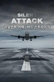 Silent Attack : Bird Strike
