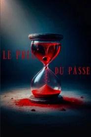 Le prix du pass&eacute;
