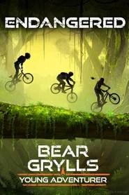 Bear Grylls, Young Adventurer: Endangered