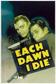 Each Dawn I Die