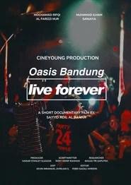 Oasis Bandung Live Forever