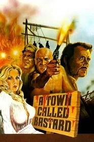 A Town Called Bastard
