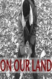 On Our Land
