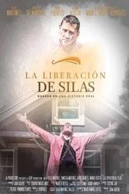 La Liberaci&oacute;n de Silas