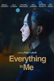 Everything to Me