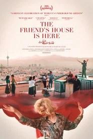 The Friend's House is Here