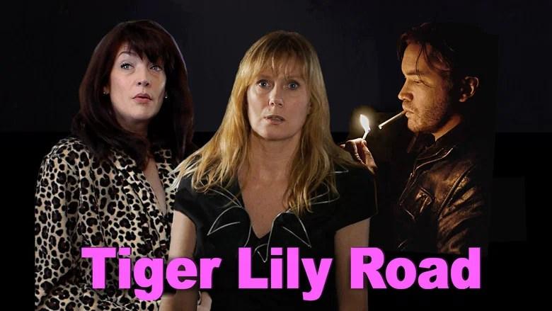 Tiger Lily Road (2013)