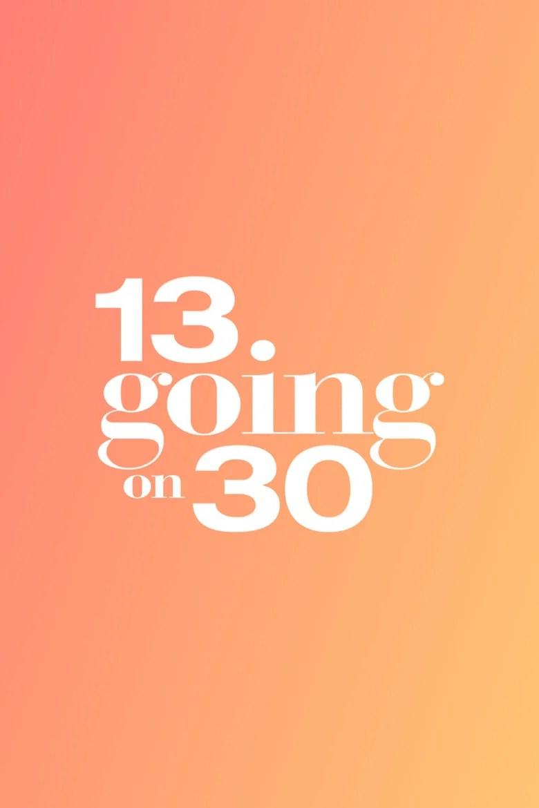 13 Going on 30 (1970)