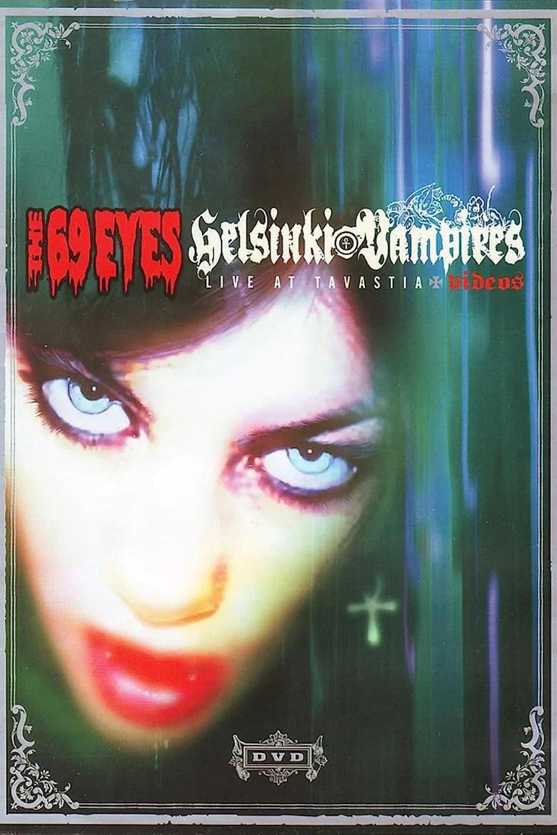 The 69 Eyes: Helsinki Vampires - Live at Tavastia (2002)